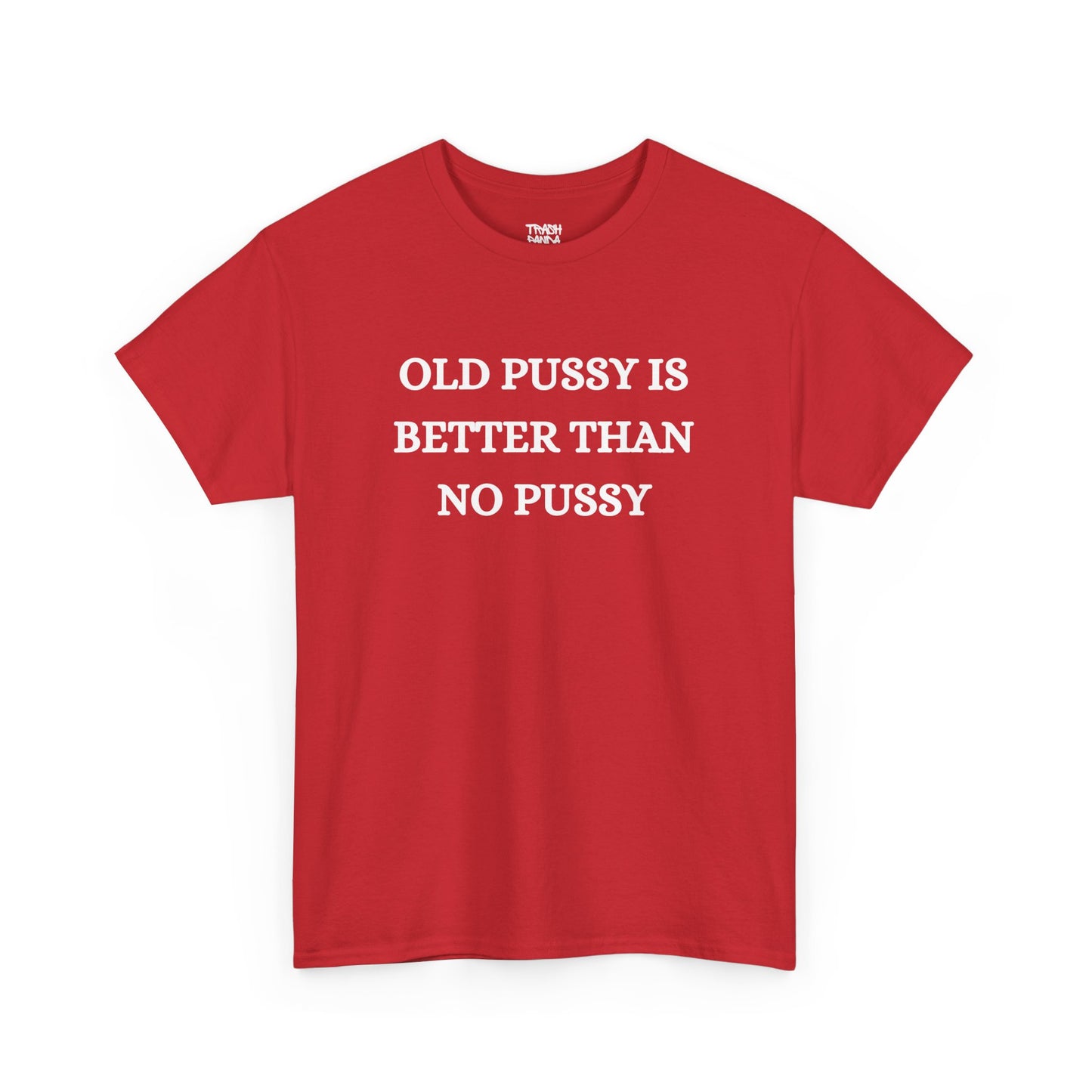 Old Is Better Than No Unisex Tee