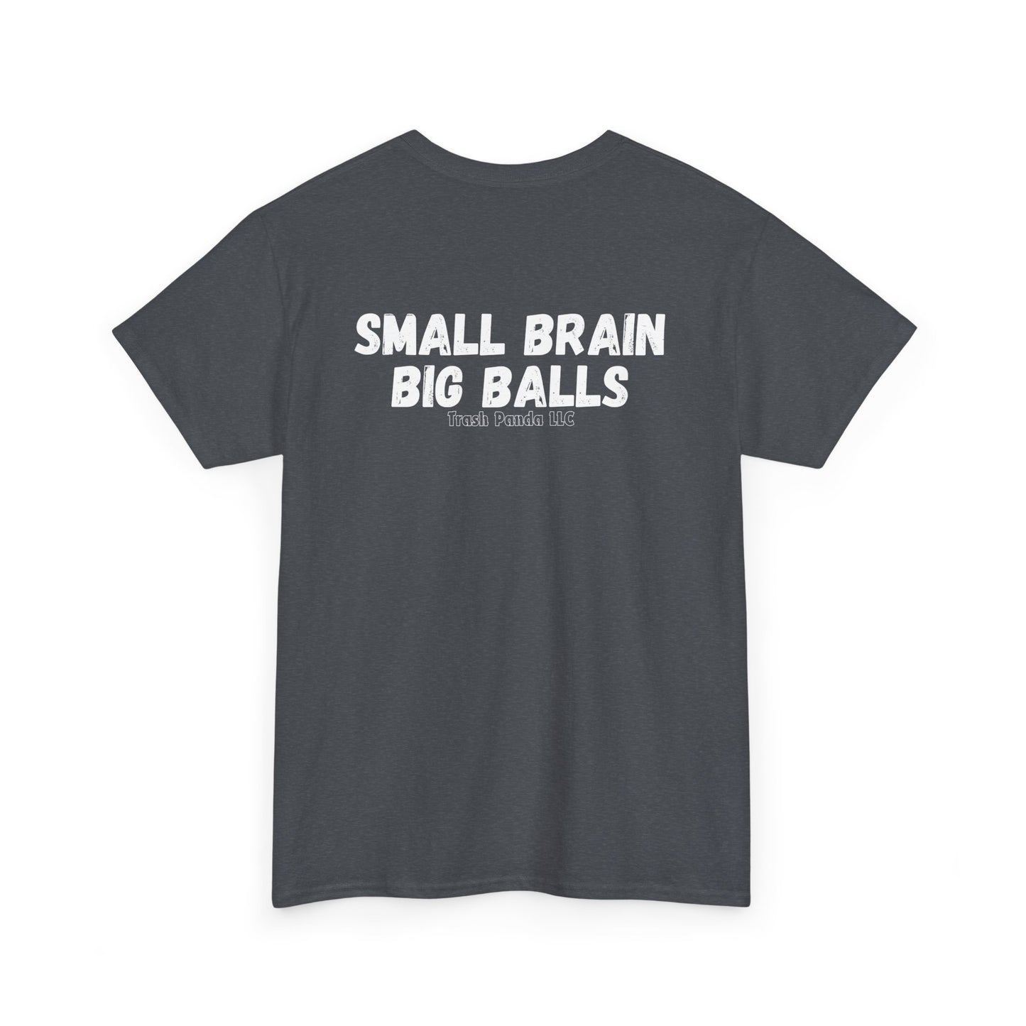 Small Brain Big BallsUnisex Heavy Cotton Tee
