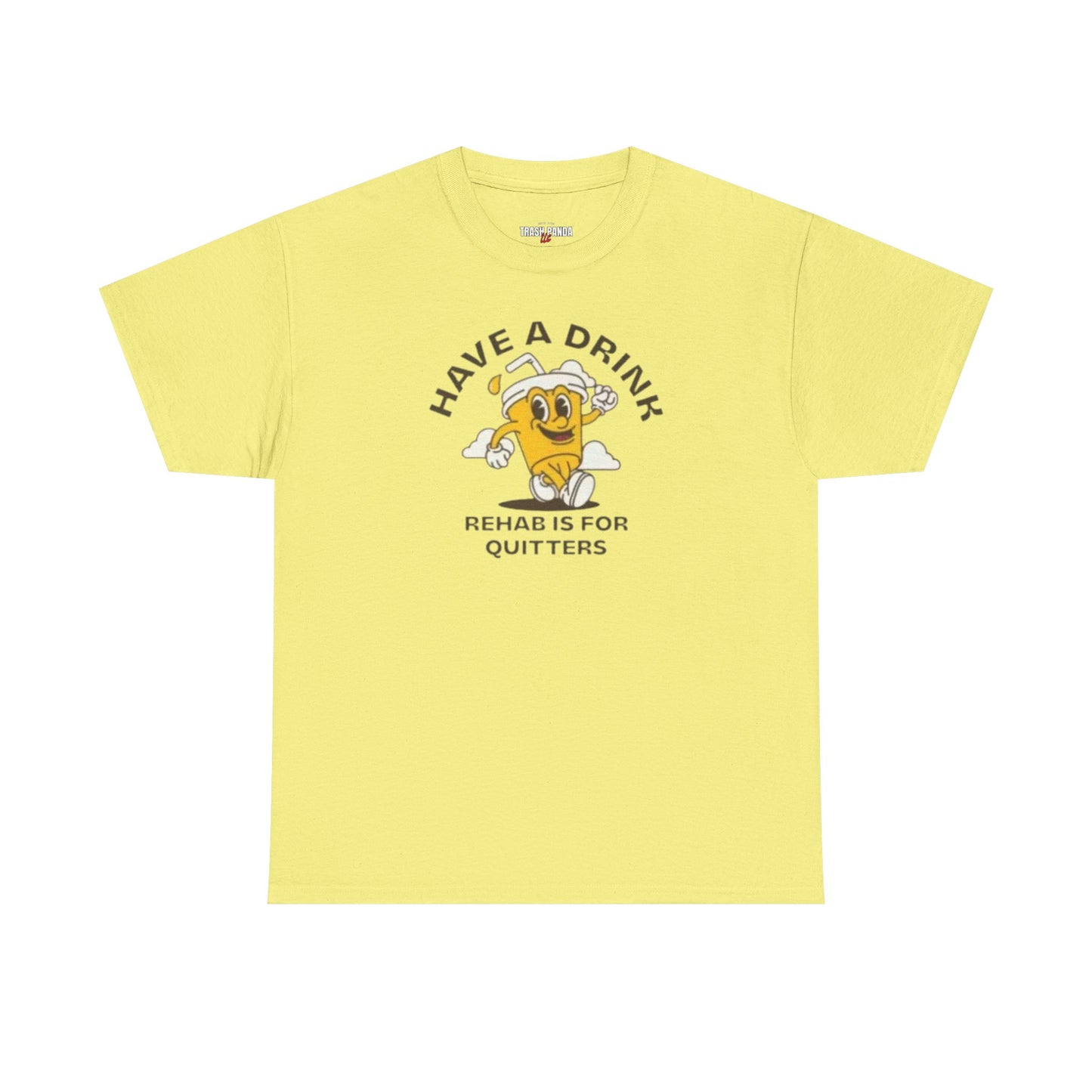 Have A Drink Unisex Heavy Cotton Tee