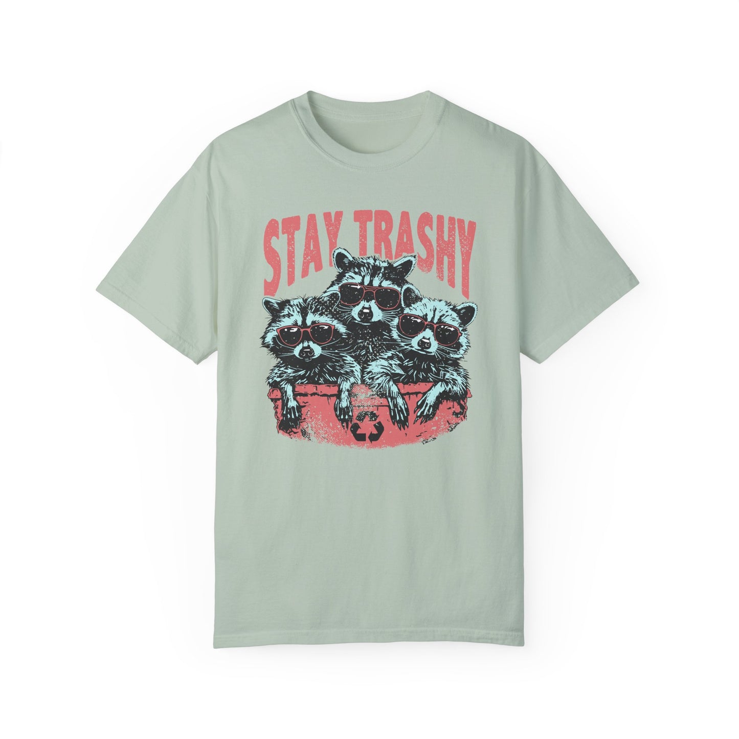 Stay Trashy Comfort Colors Unisex T-shirt