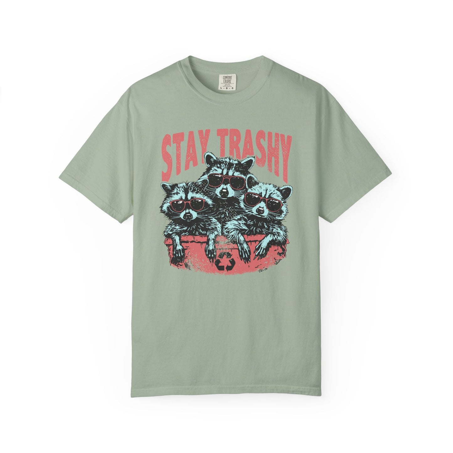 Stay Trashy Comfort Colors Unisex T-shirt
