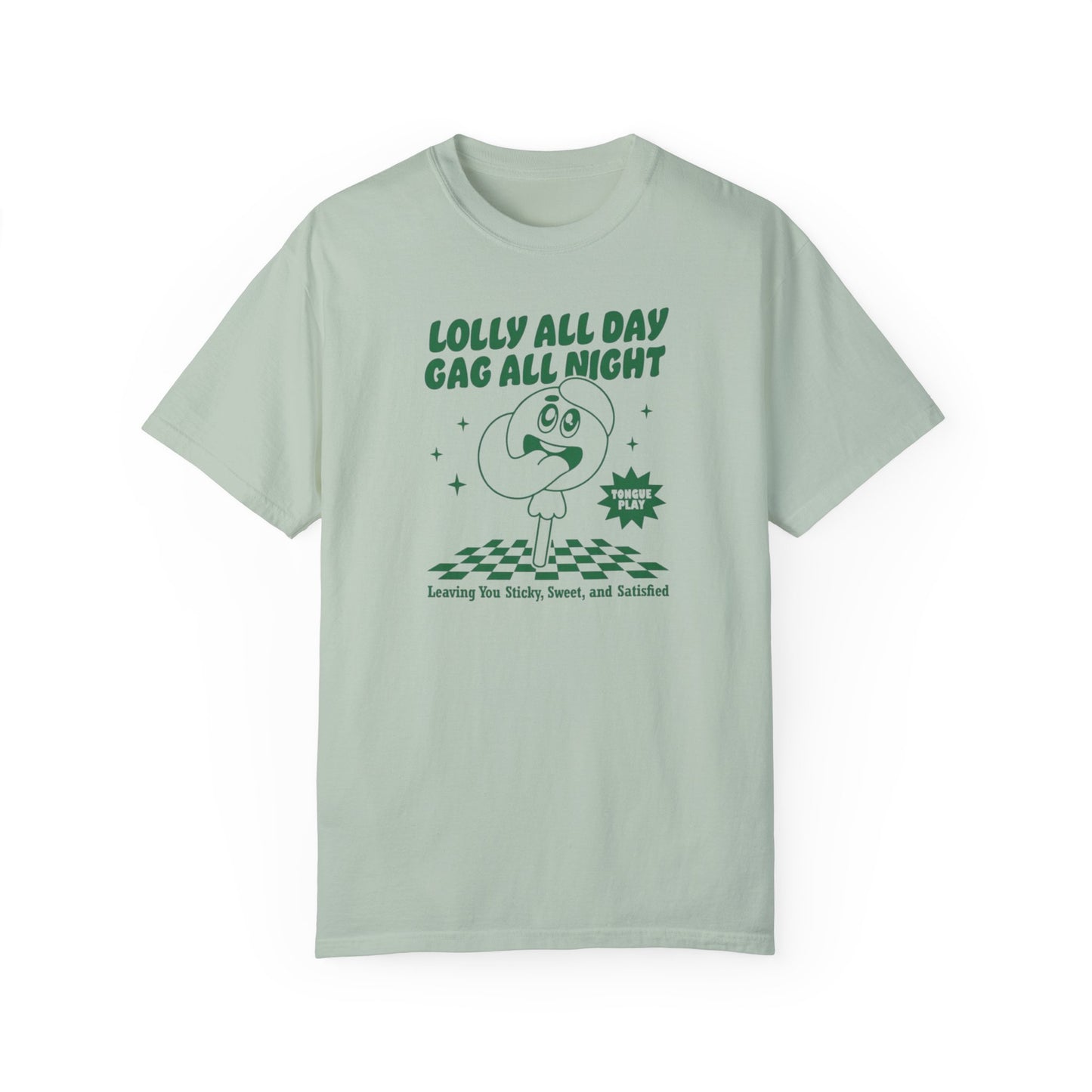 Lolly Gaggin' Comfort Colors Unisex T-shirt