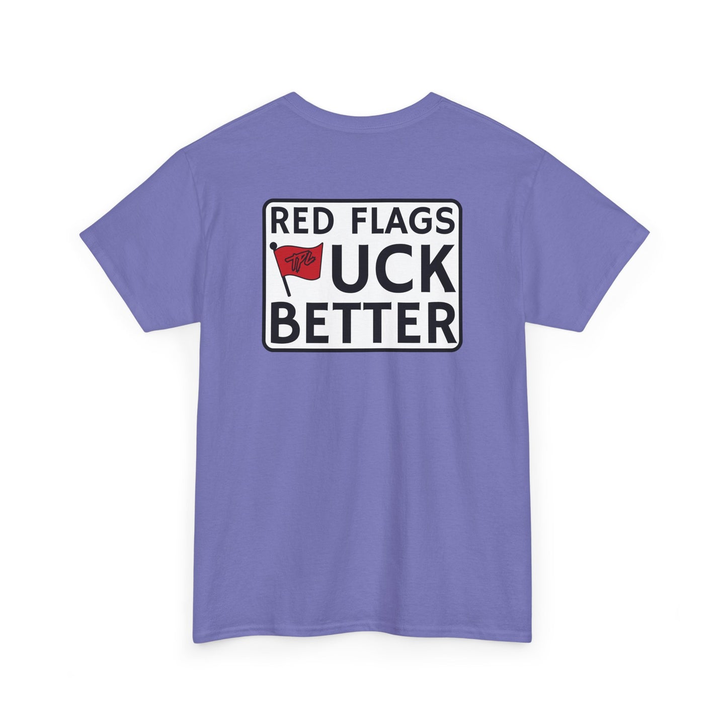 Red Flags "F" Better Tee