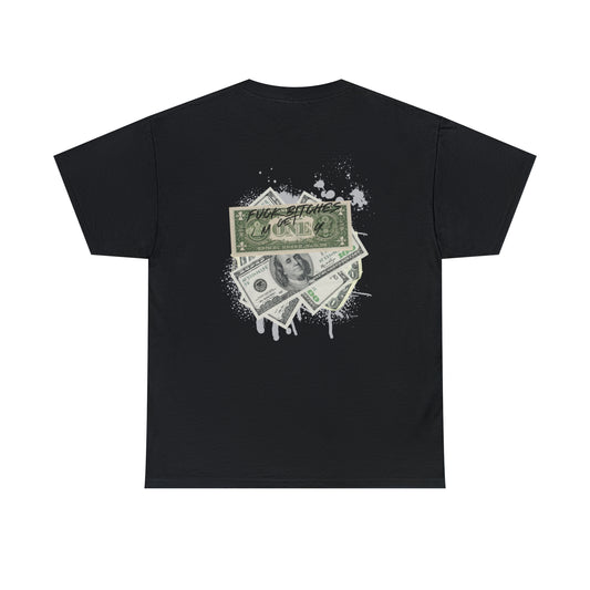 F*ck B*tches Get Money Unisex Heavy Cotton Tee