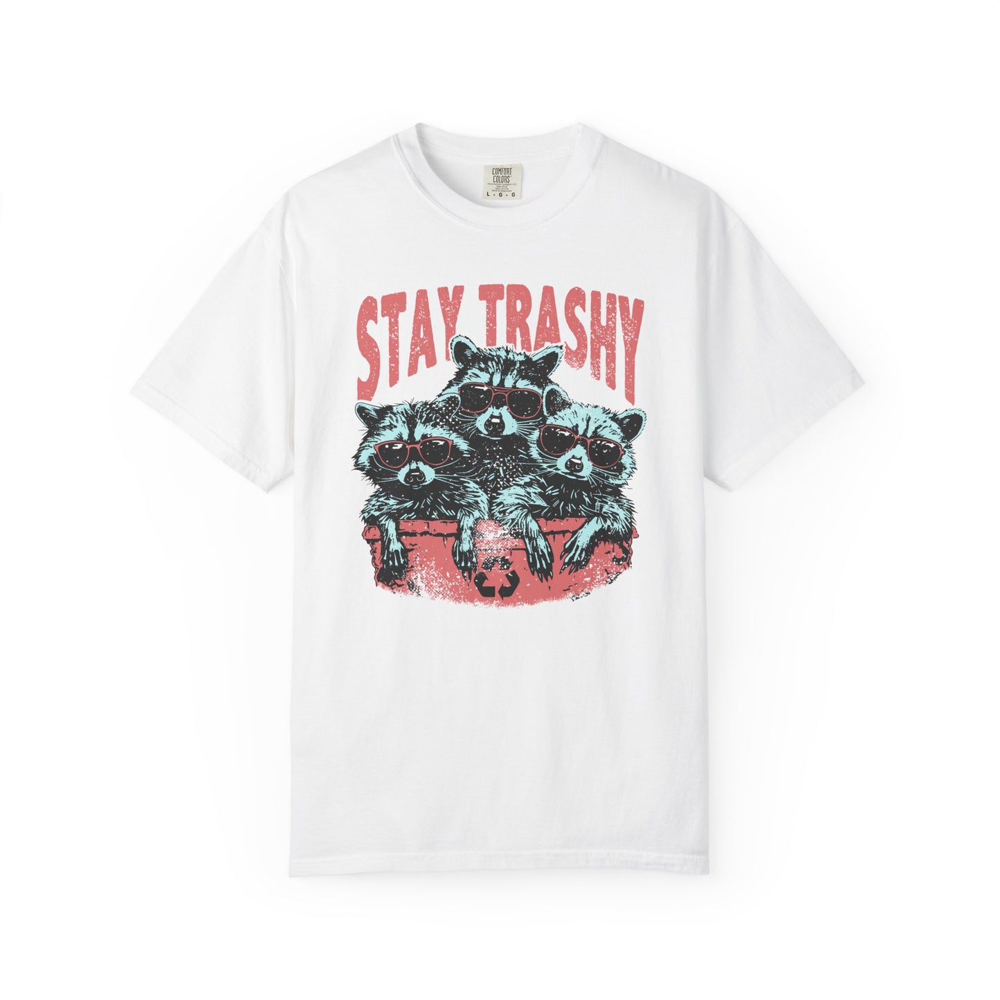 Stay Trashy Comfort Colors Unisex T-shirt