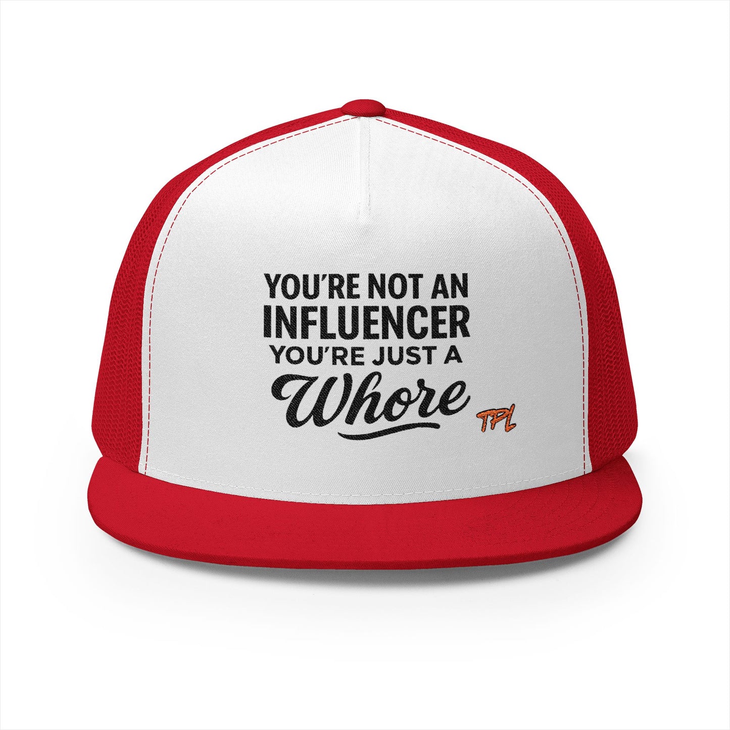 Not An Influencer 5 Panel Trucker Cap (Embroidery)