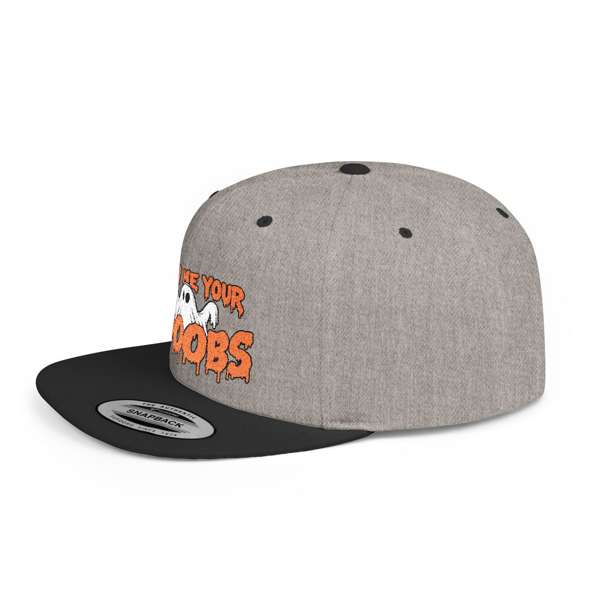 Show Me Your Booobs Flat Bill Snapback (Embroidery)