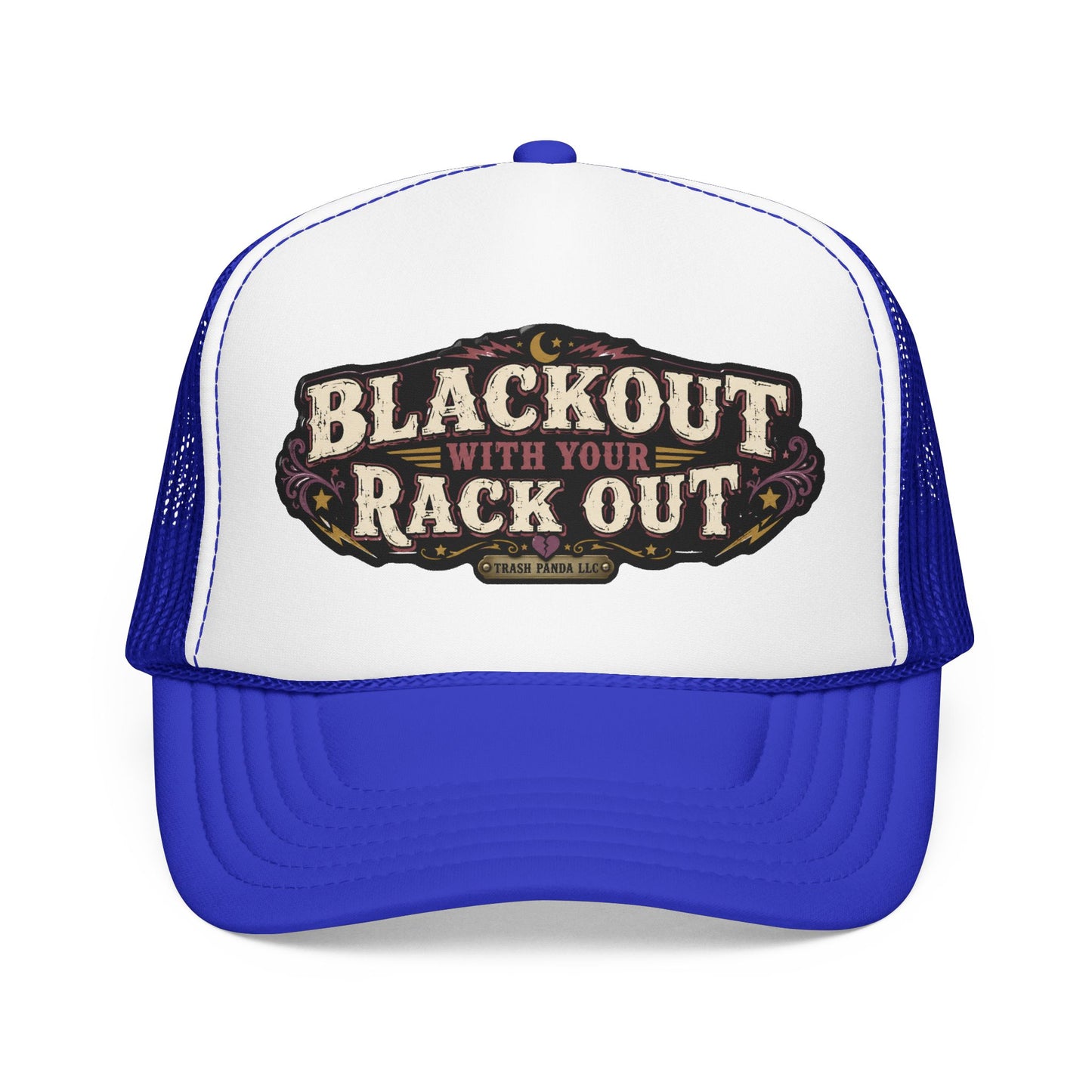 Blackout W/ Your Rack Out Foam Trucker Hat (Printed)