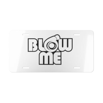 Blow Me White Vanity Plate