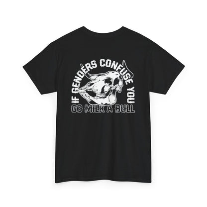 Go Milk A Bull Unisex Heavy Cotton Tee
