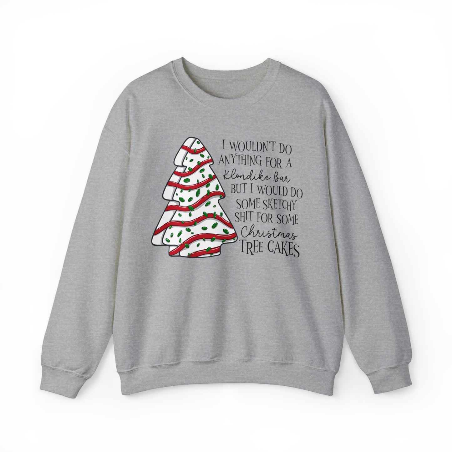 Sketchy Sh*t Christmas Tree Cake Sweatshirt Unisex Heavy Blend™ Crewneck Sweatshirt