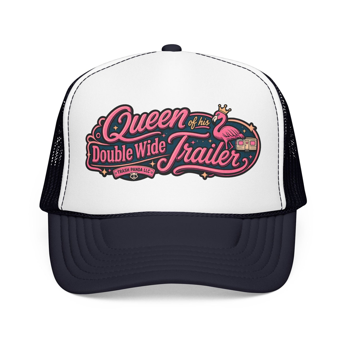 Queen Of His Trailer Foam Trucker Hat (Printed)