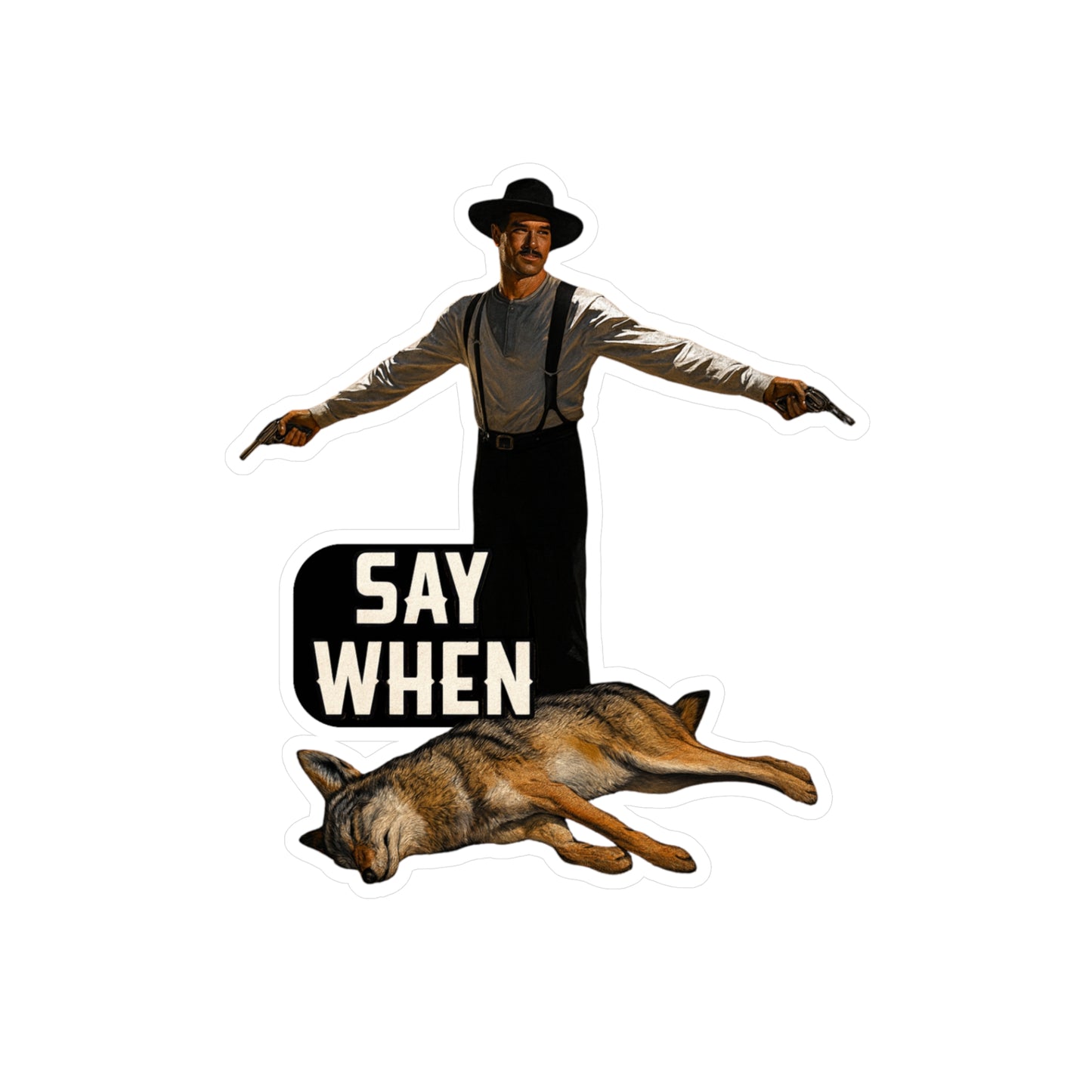 Say When Doc Holiday Coyote Vinyl Decal