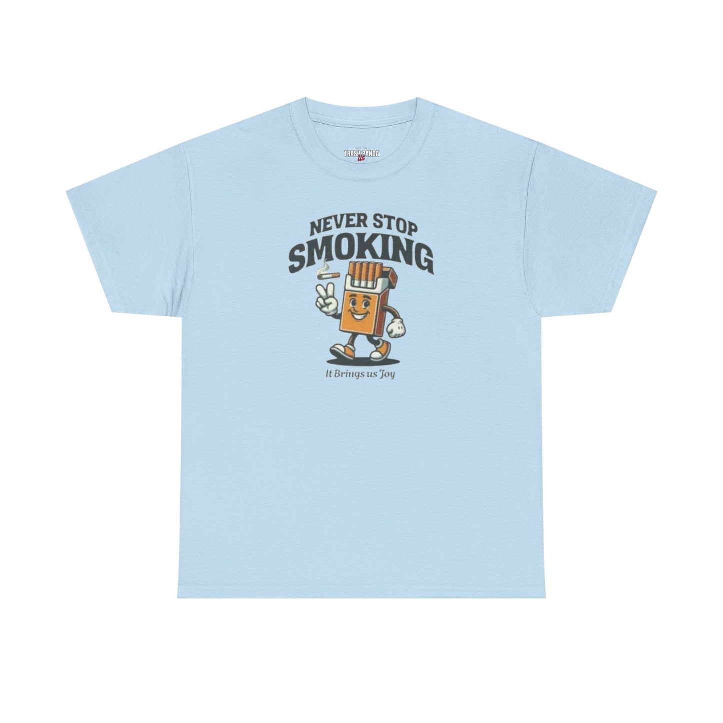 Never Stop Smoking Unisex Heavy Cotton Tee