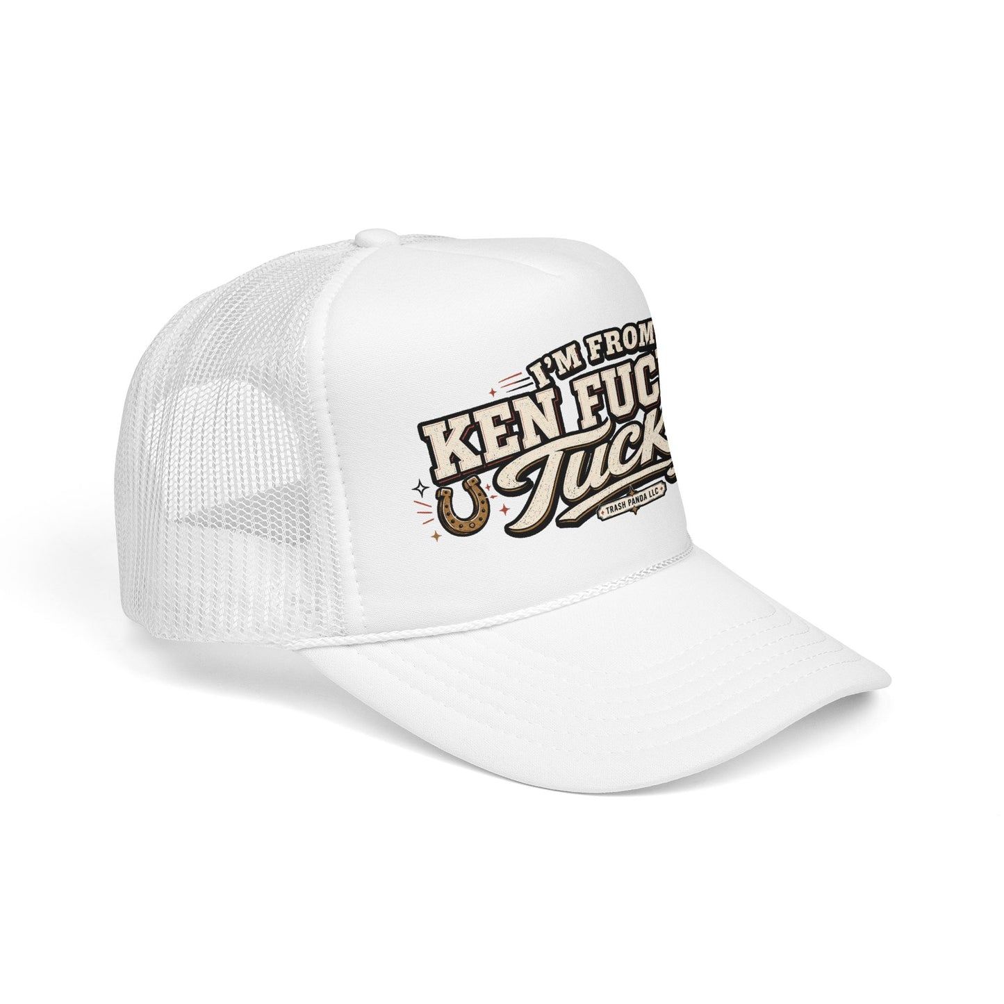 I'm From Ken Fn' Tucky Foam Trucker Hat (Printed)