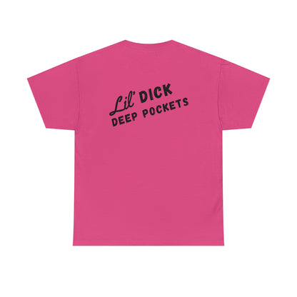 Lil' D*ck Deep Pockets Unisex Heavy Cotton Tee