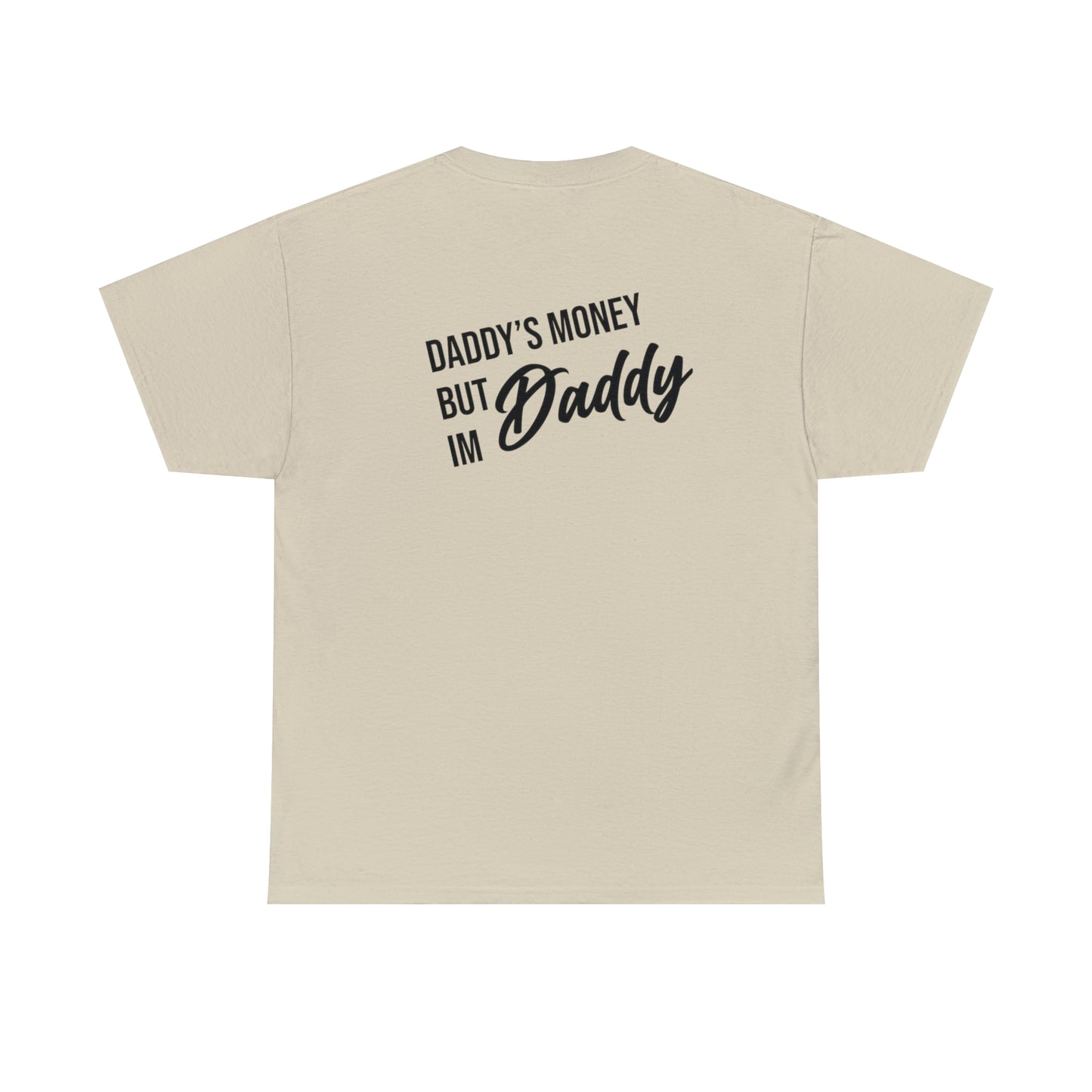 Daddys Money Unisex Heavy Cotton Tee