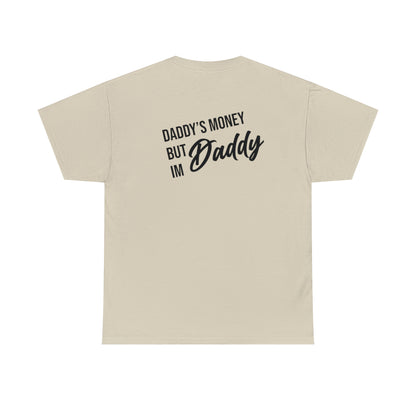 Daddys Money Unisex Heavy Cotton Tee