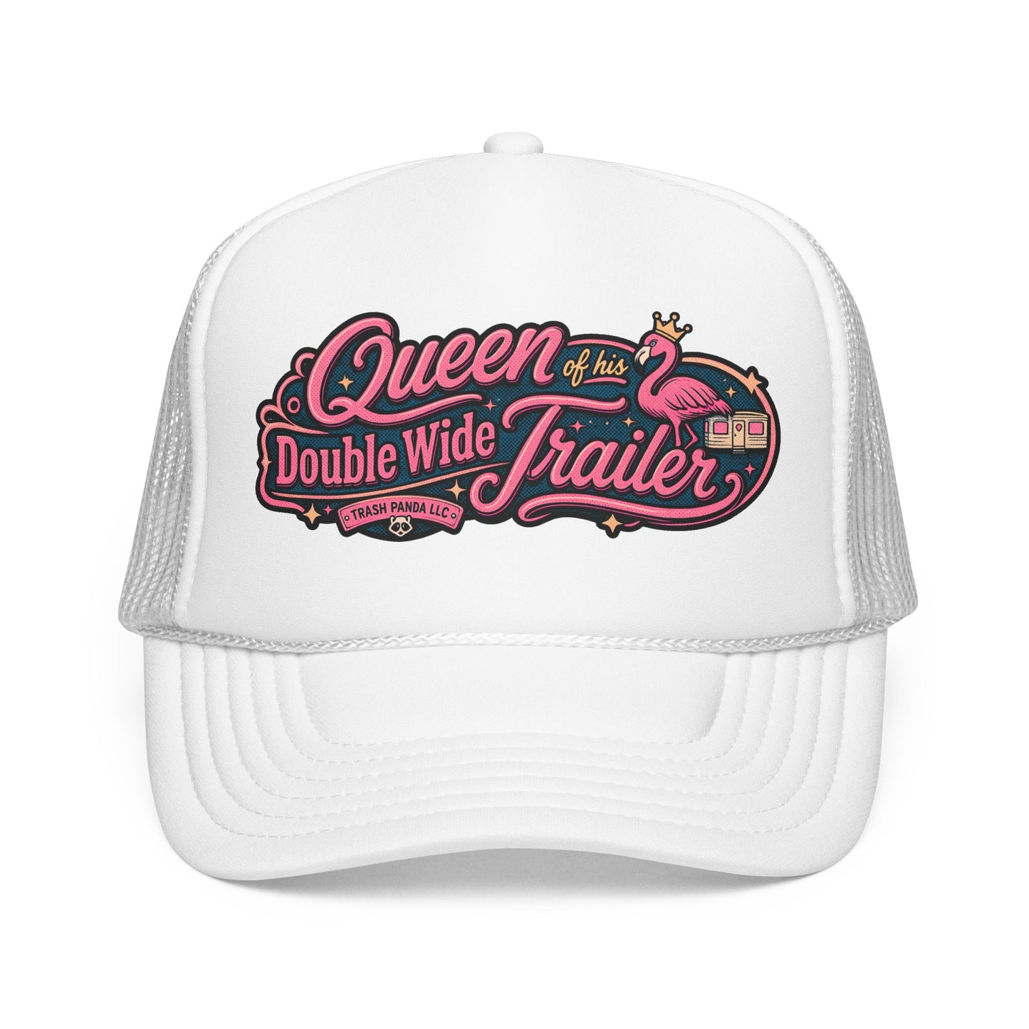 Queen Of His Trailer Foam Trucker Hat (Printed)