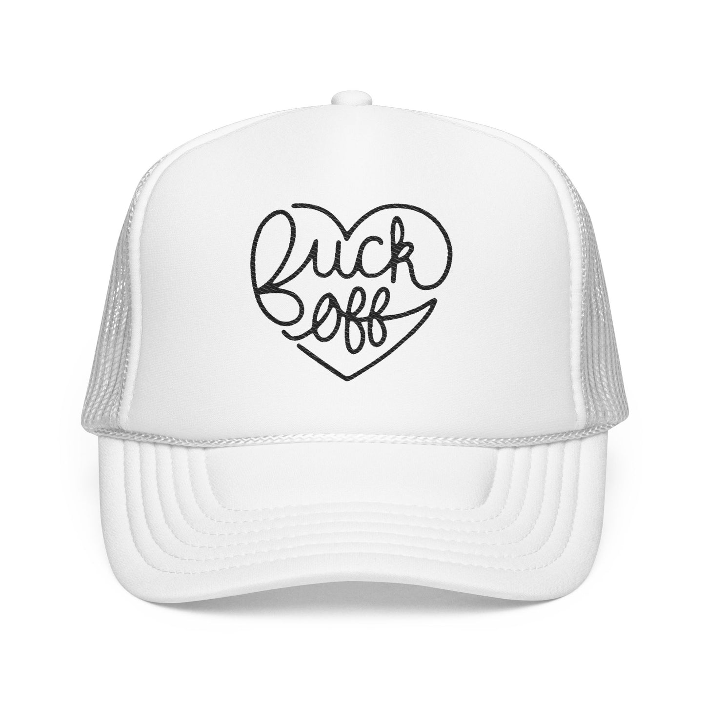 F*ck Off Heart Foam Trucker Hat (Embroidery)