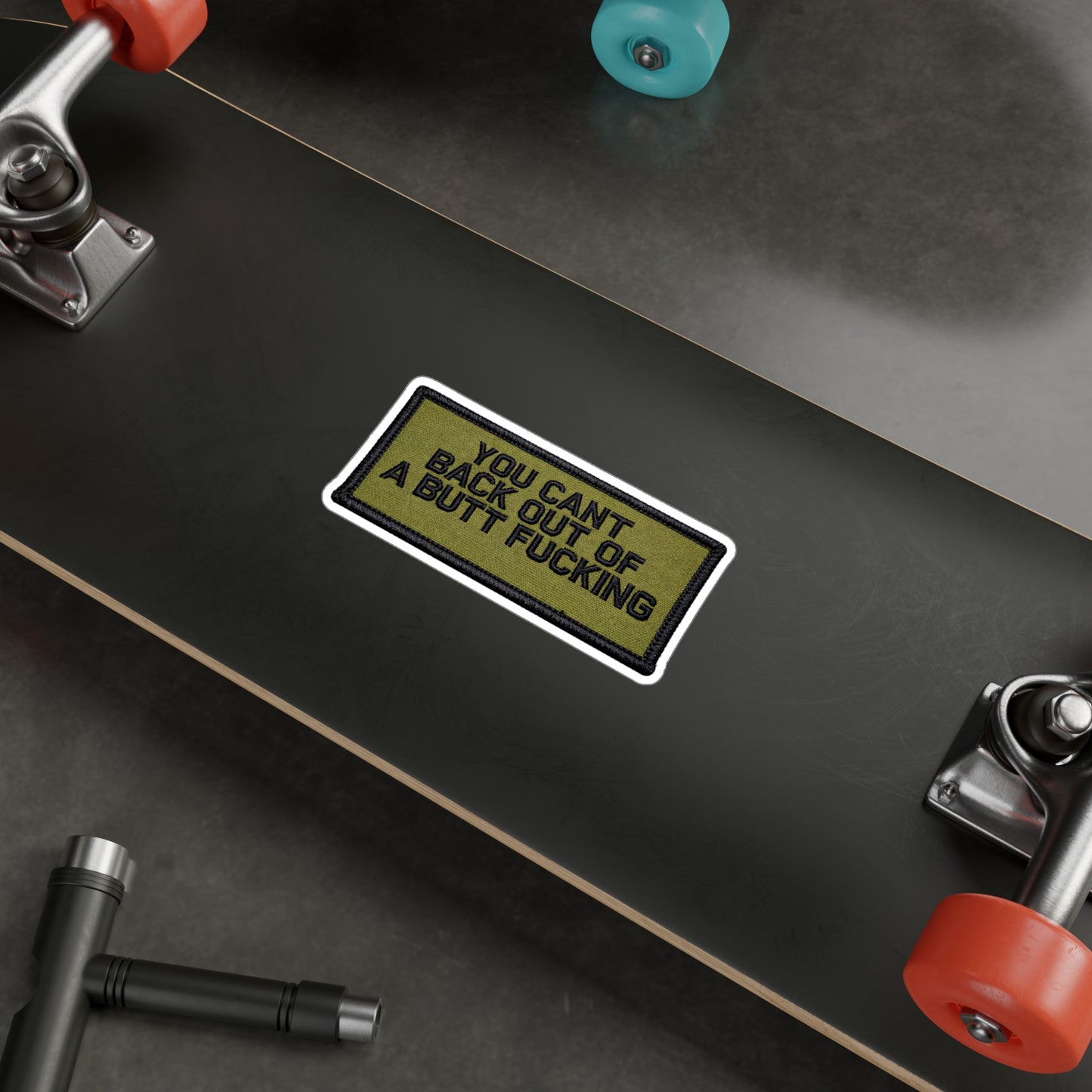 You Cant Back Out Vinyl Decal