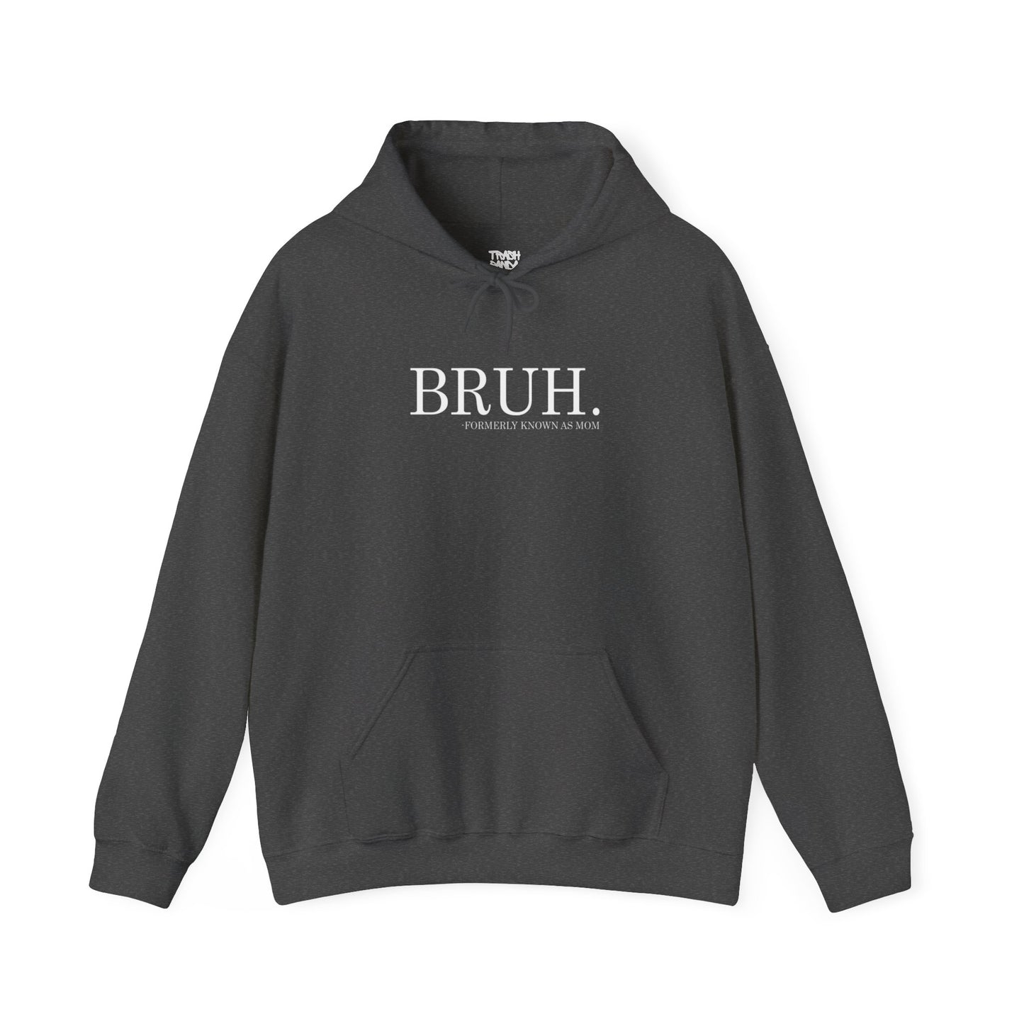 Bruh. Mom Unisex Heavy Blend™ Hooded Sweatshirt