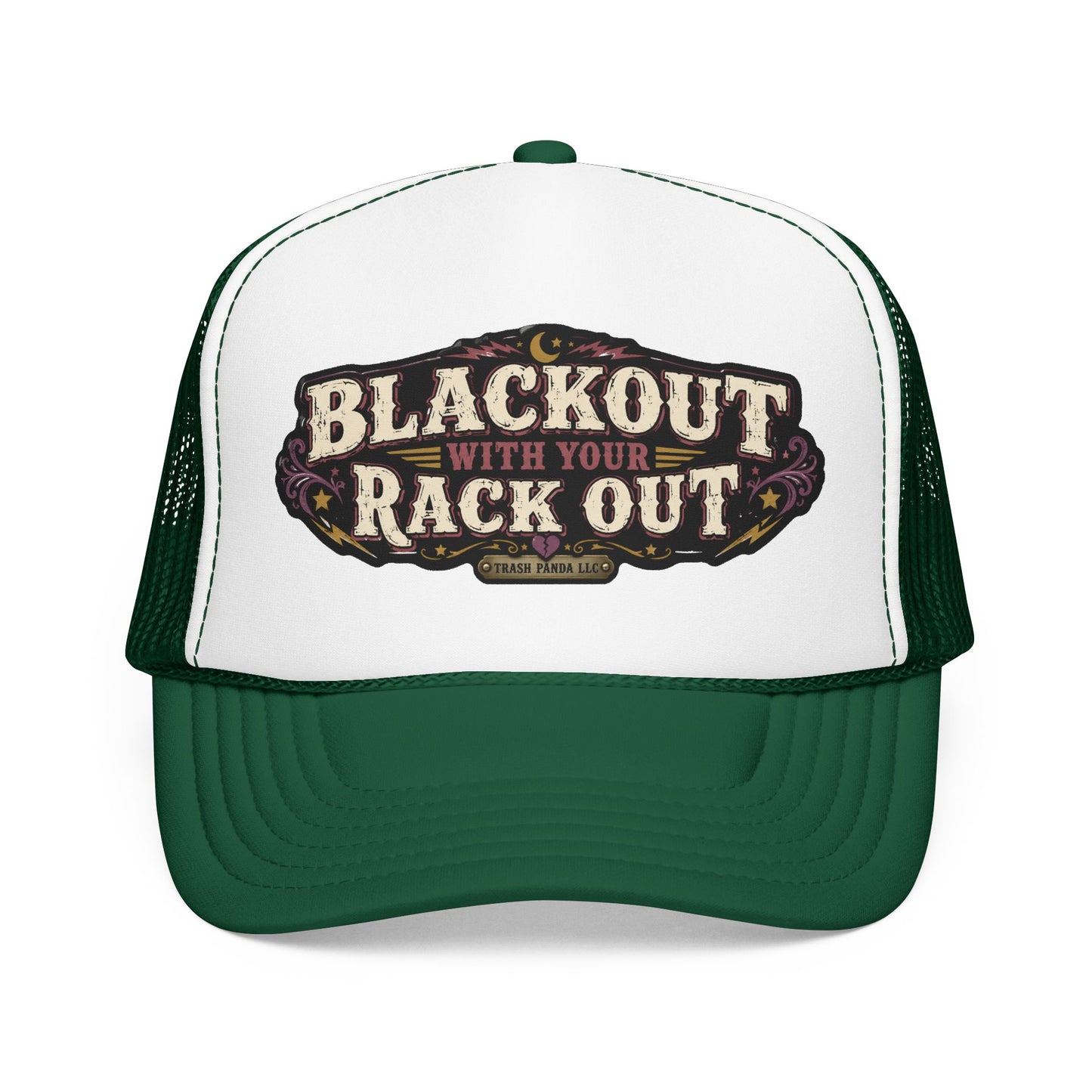 Blackout W/ Your Rack Out Foam Trucker Hat (Printed)