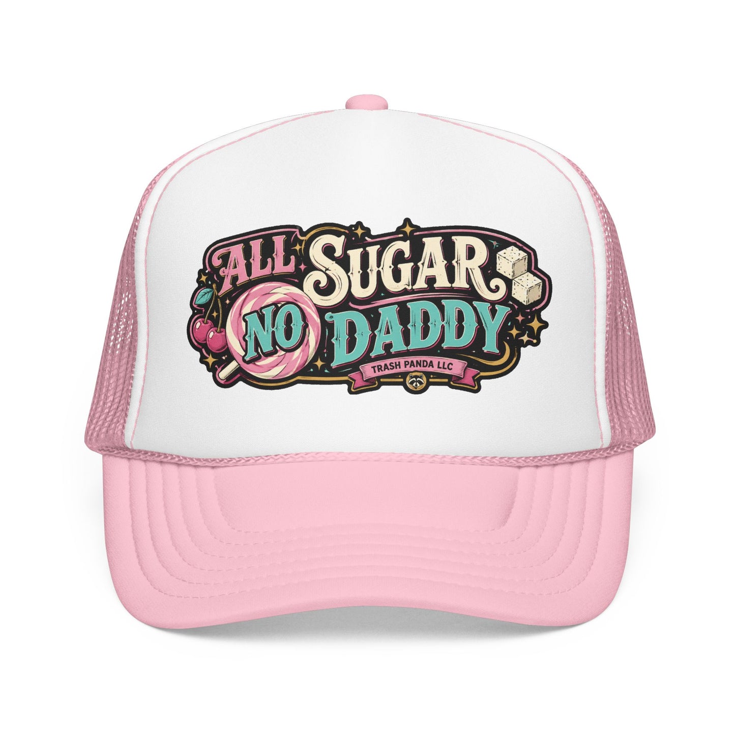 All Sugar No Daddy Foam Trucker Hat (Printed)