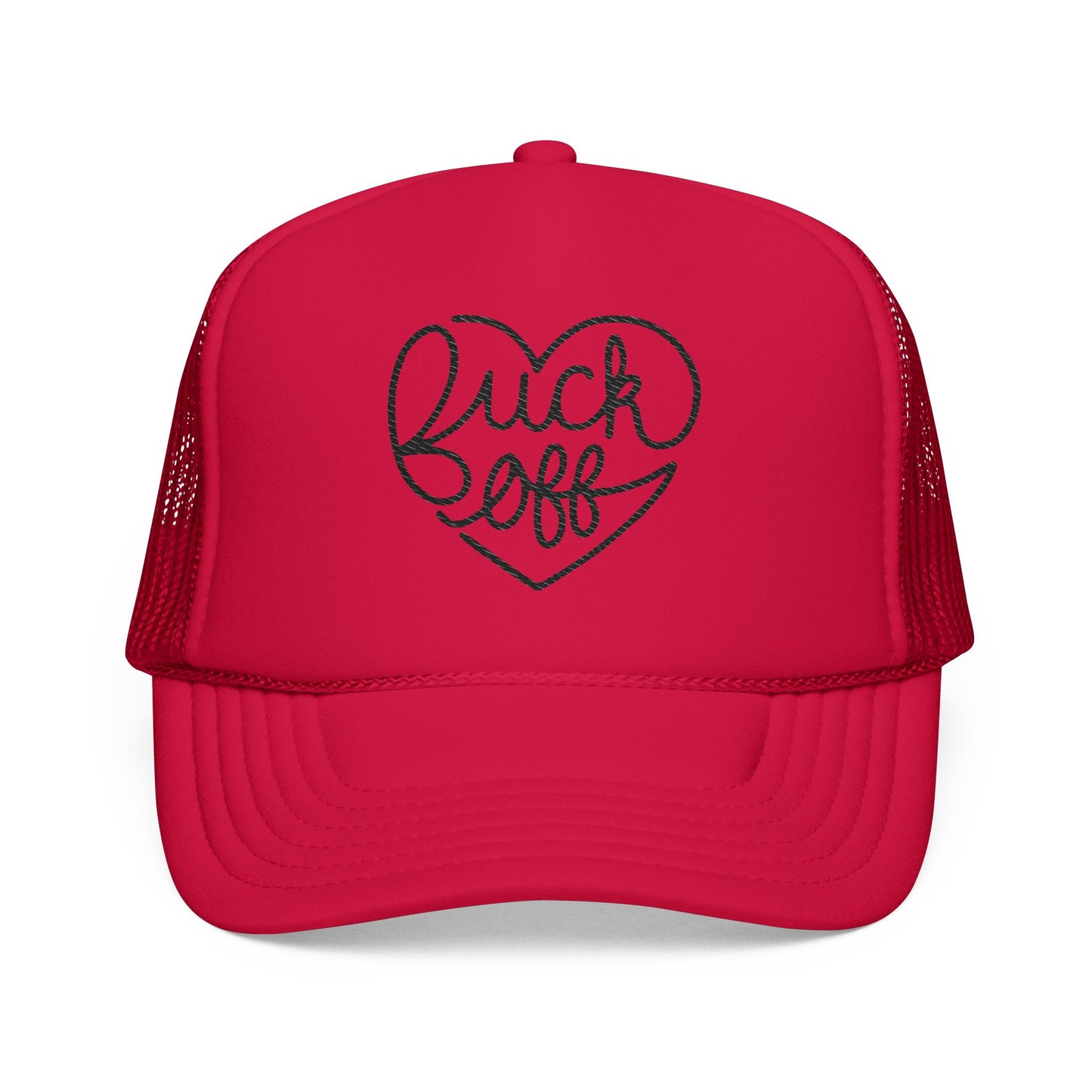 F*ck Off Heart Foam Trucker Hat (Embroidery)