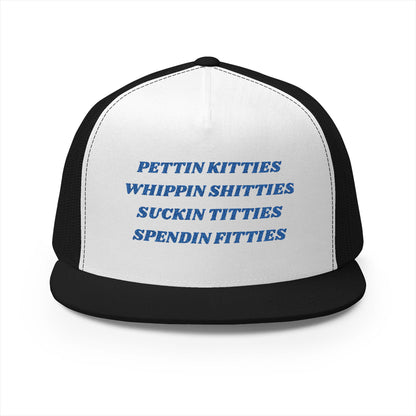KITTIES SHITTIES TITTIES FITTIES Panel Trucker Cap (Embroidery)