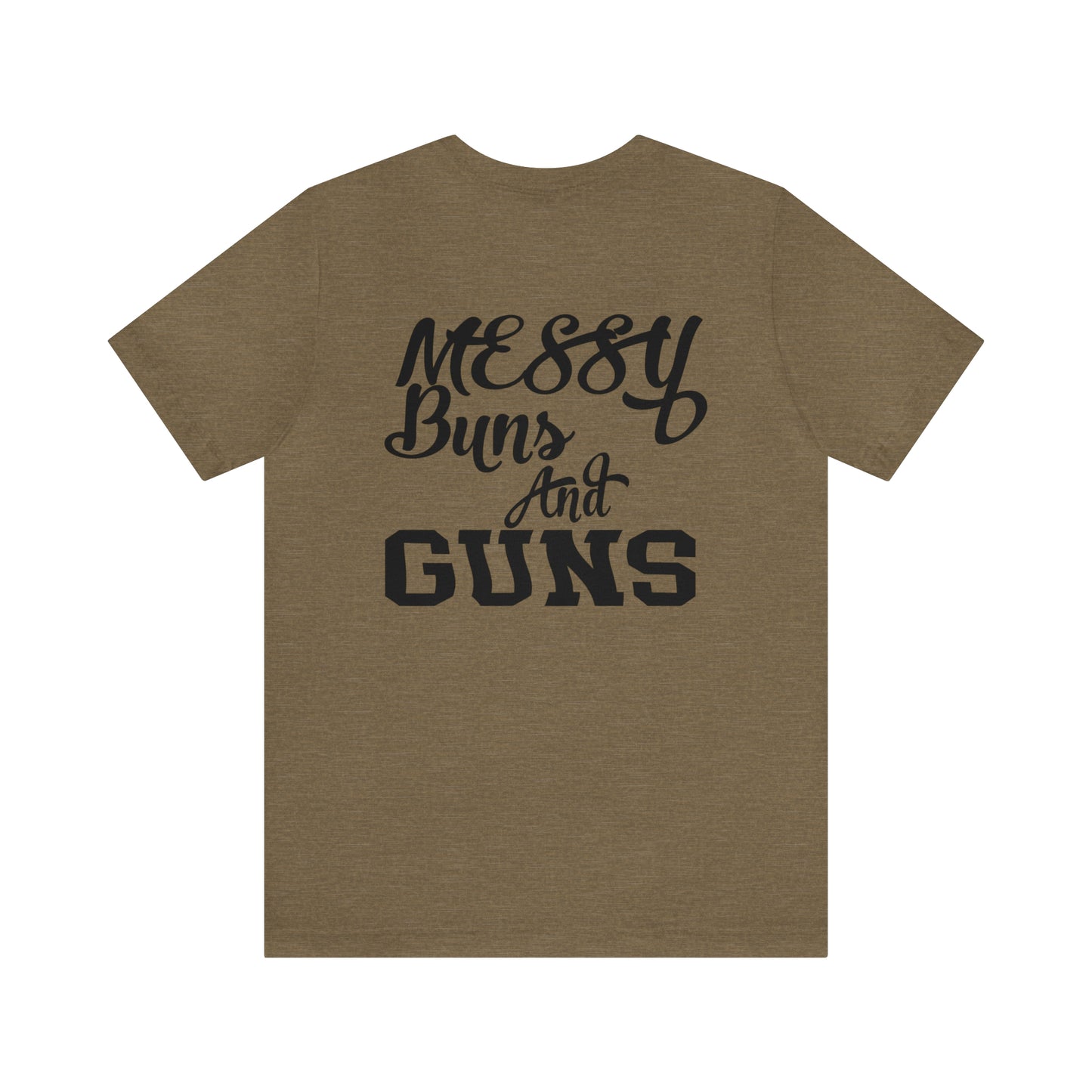 Messy Buns & G*ns Unisex Jersey Short Sleeve Tee