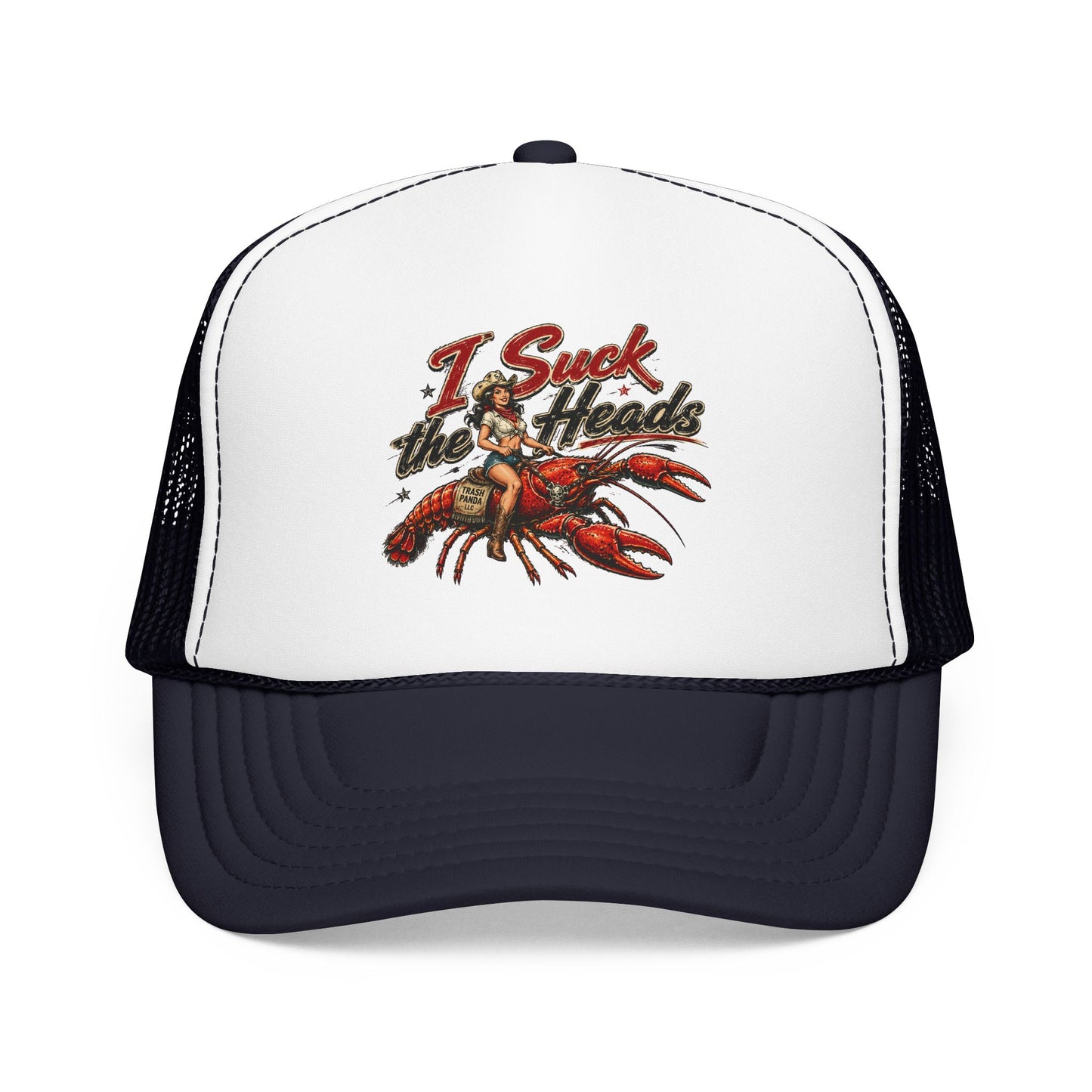 I Suck The Heads Foam Trucker Hat (Printed)