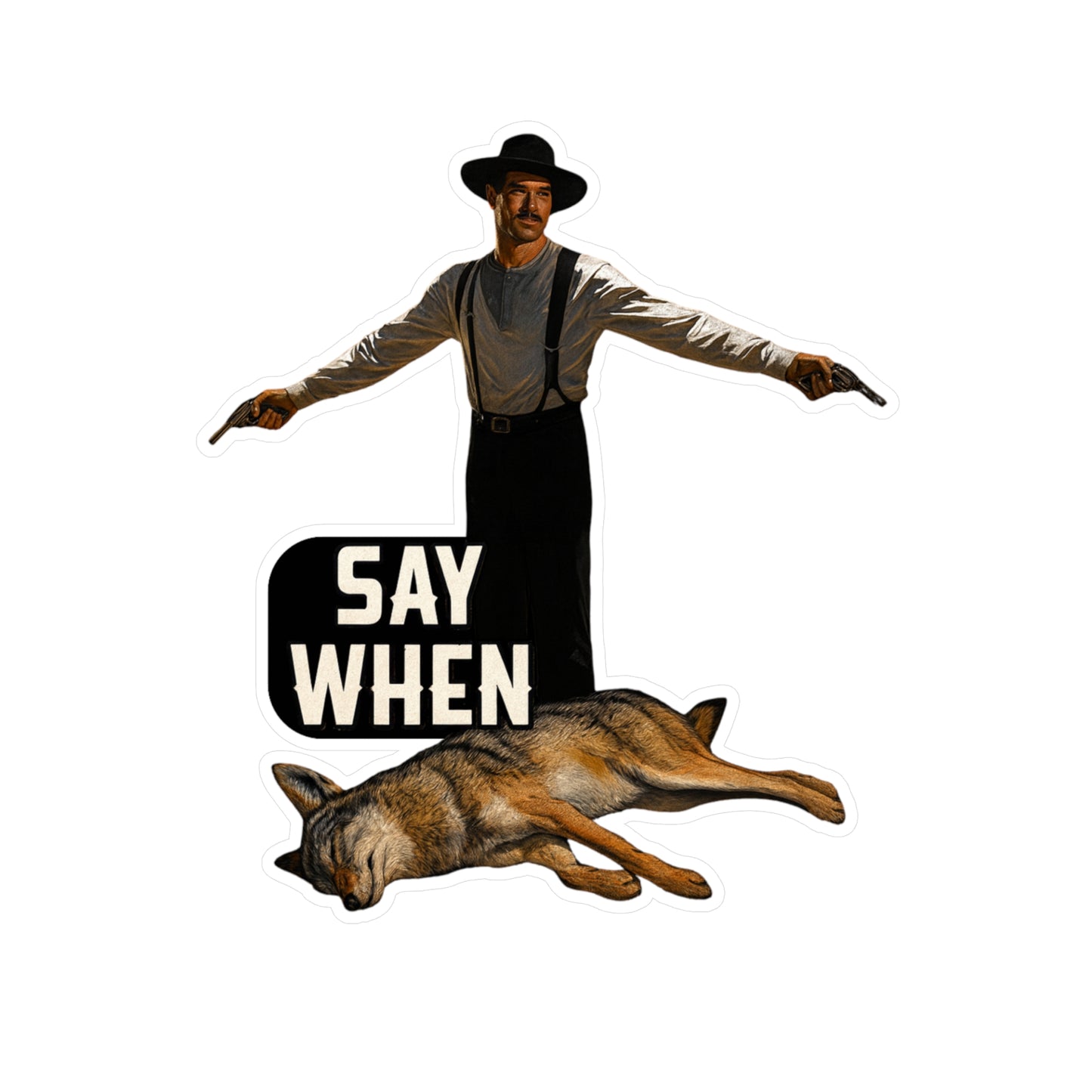 Say When Doc Holiday Coyote Vinyl Decal