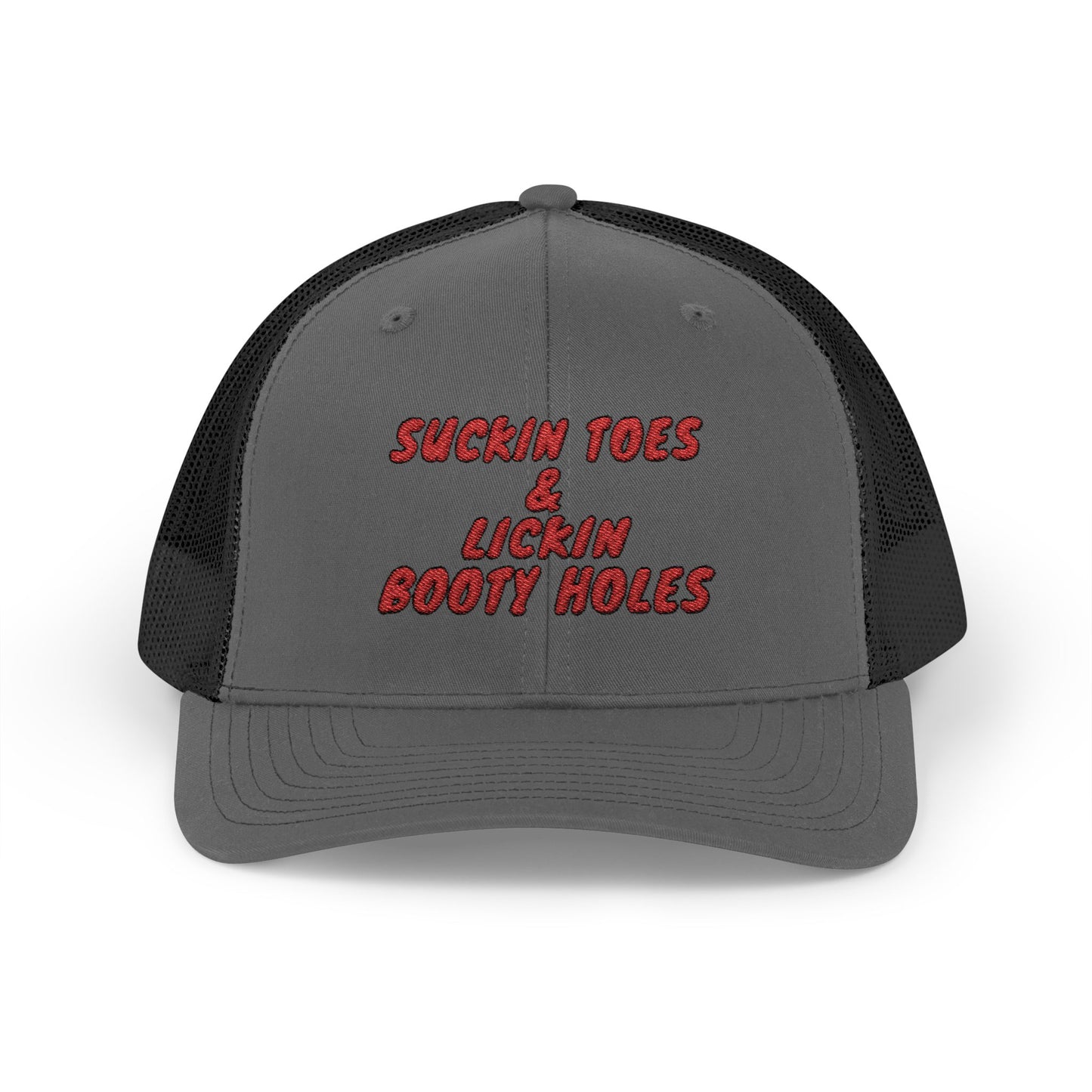 Suckin Toes & Lickin Booty Holes Richardson 112 Snapback Trucker Cap