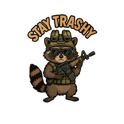 Stay Trashy Vinyl Decal