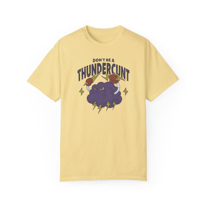 Thundercunt Comfort Colors Unisex T-shirt