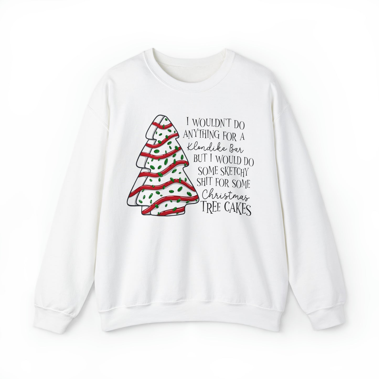 Sketchy Sh*t Christmas Tree Cake Sweatshirt Unisex Heavy Blend™ Crewneck Sweatshirt