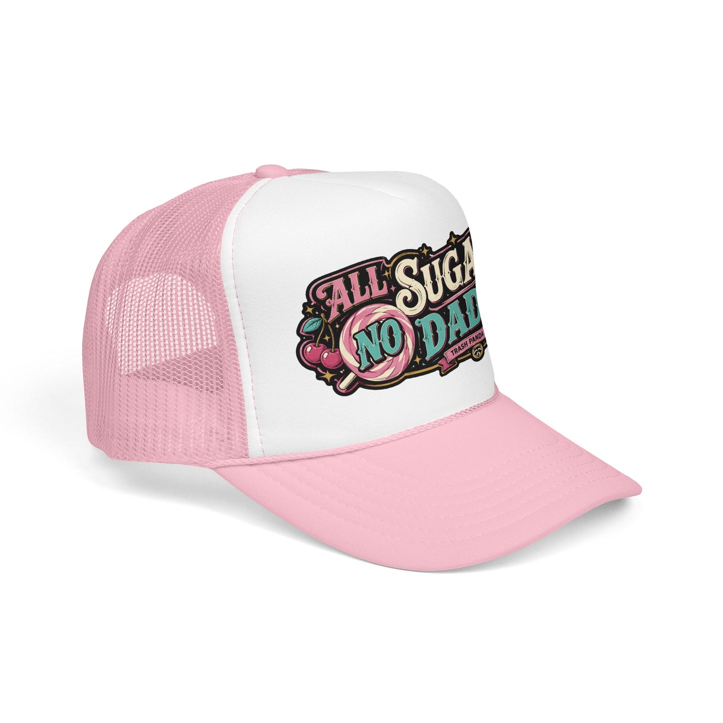All Sugar No Daddy Foam Trucker Hat (Printed)