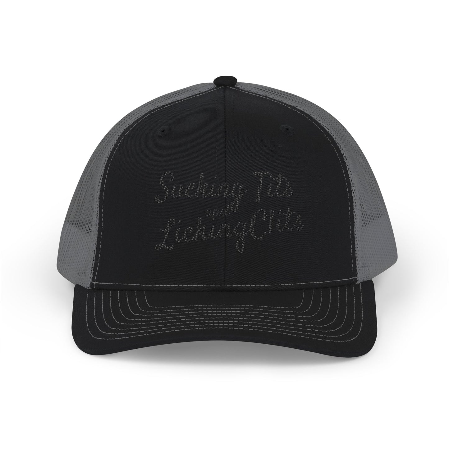 Sucking Ts and Licking Cs (Black Thread) Richardson 112 Snapback Trucker Cap