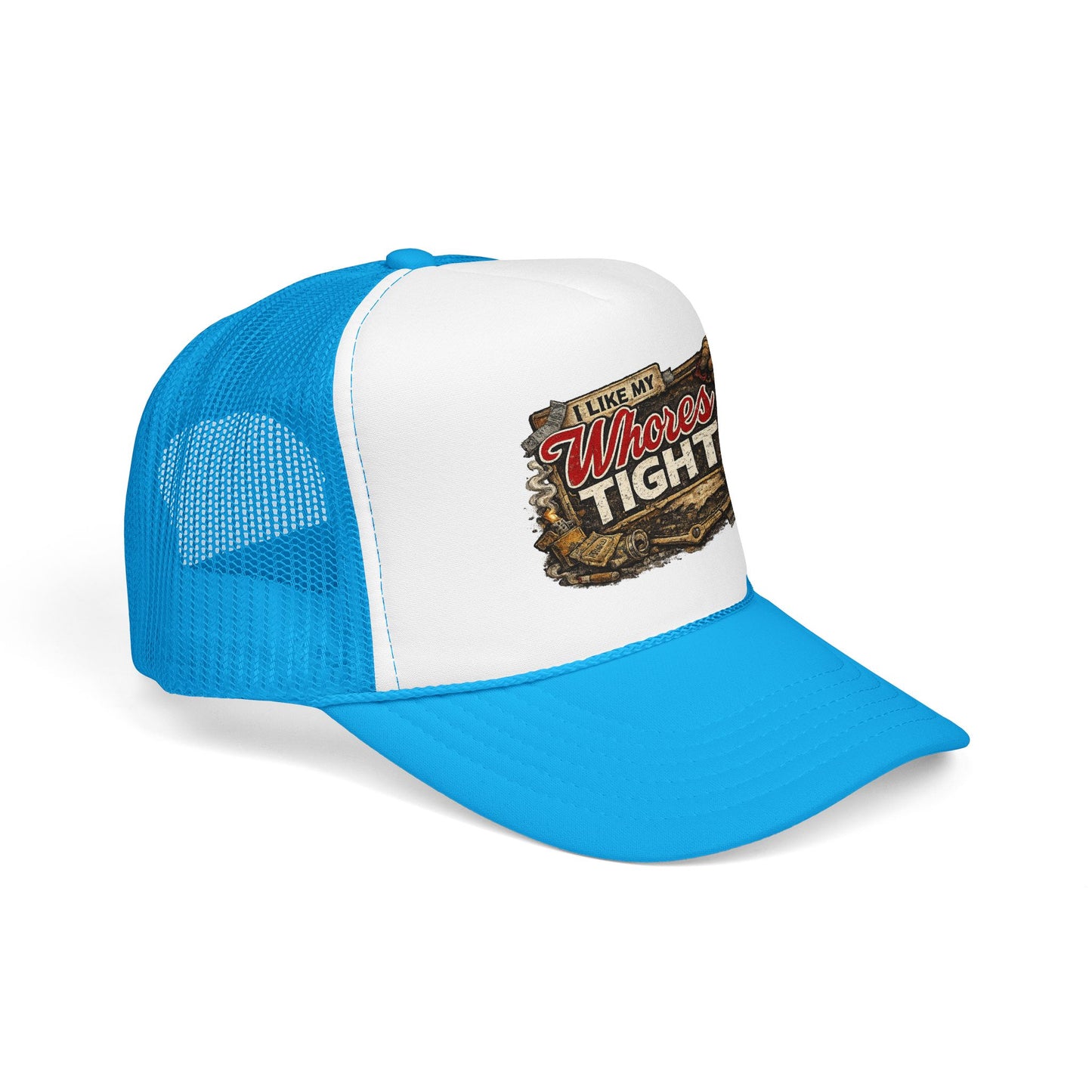 I Like My W Tight Foam Trucker Hat (Printed)