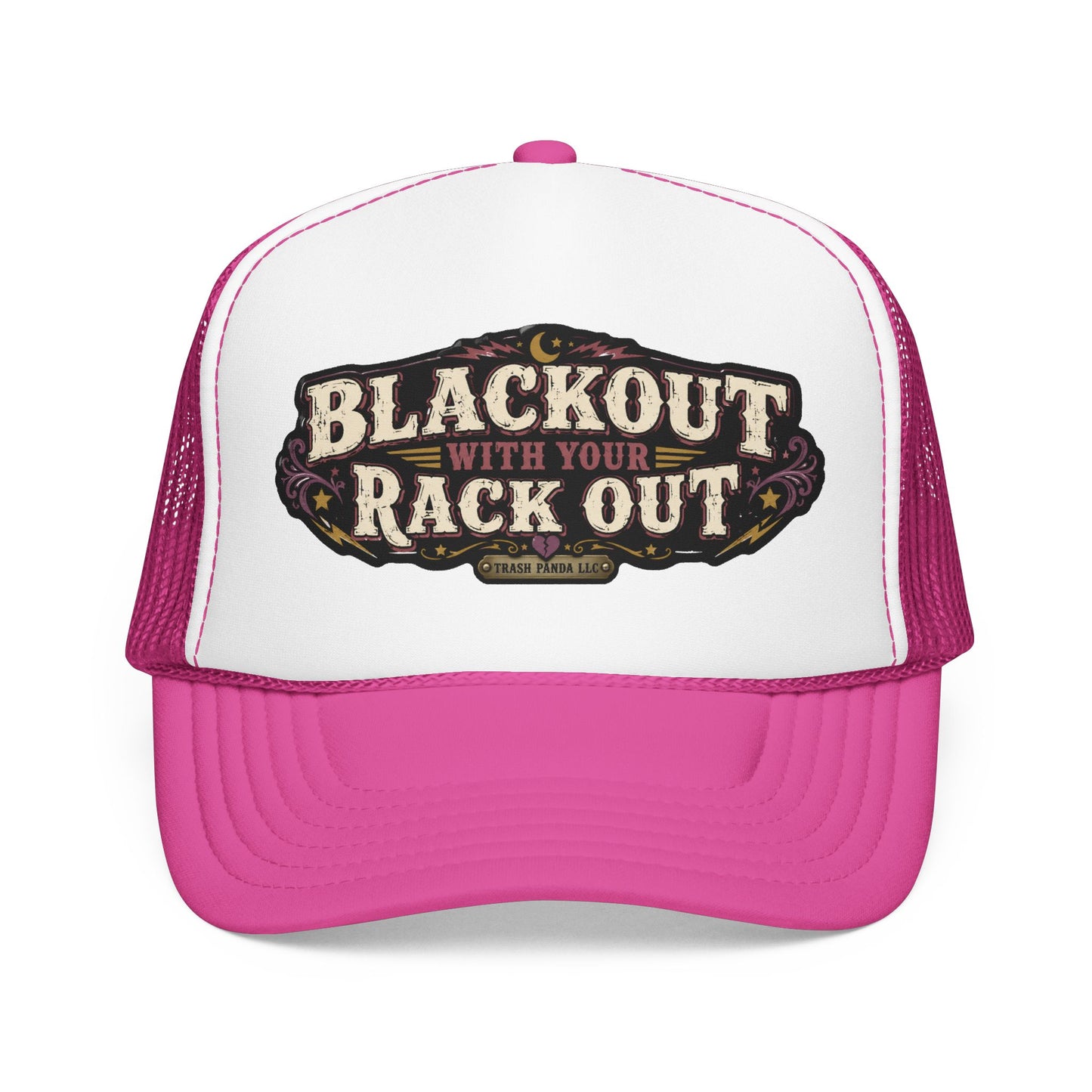 Blackout W/ Your Rack Out Foam Trucker Hat (Printed)