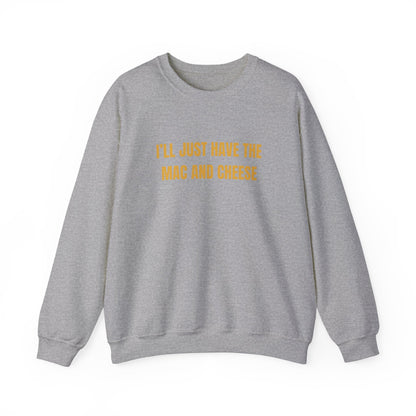 Ill Just Have The Mac And Cheese Sweatshirt Unisex Heavy Blend™ Crewneck Sweatshirt