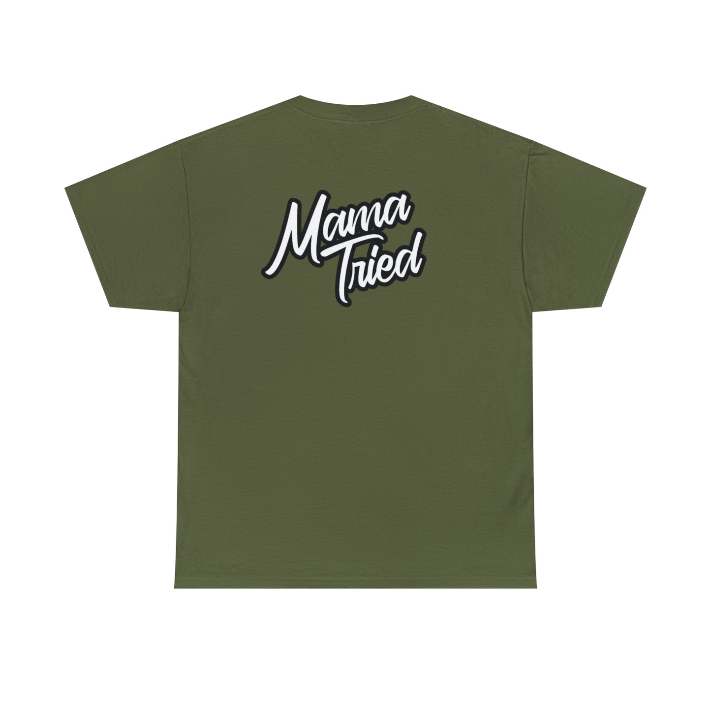 Mama Tried Unisex Heavy Cotton Tee