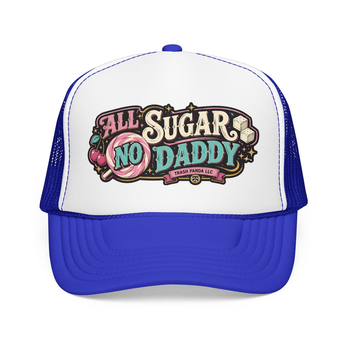 All Sugar No Daddy Foam Trucker Hat (Printed)