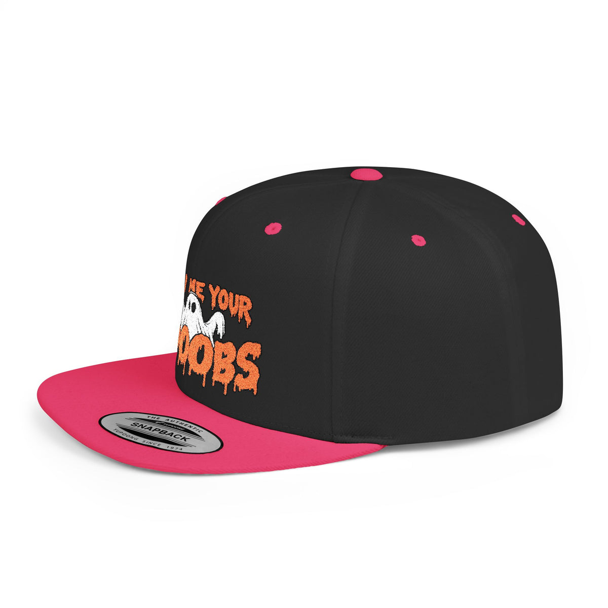Show Me Your Booobs Flat Bill Snapback (Embroidery)