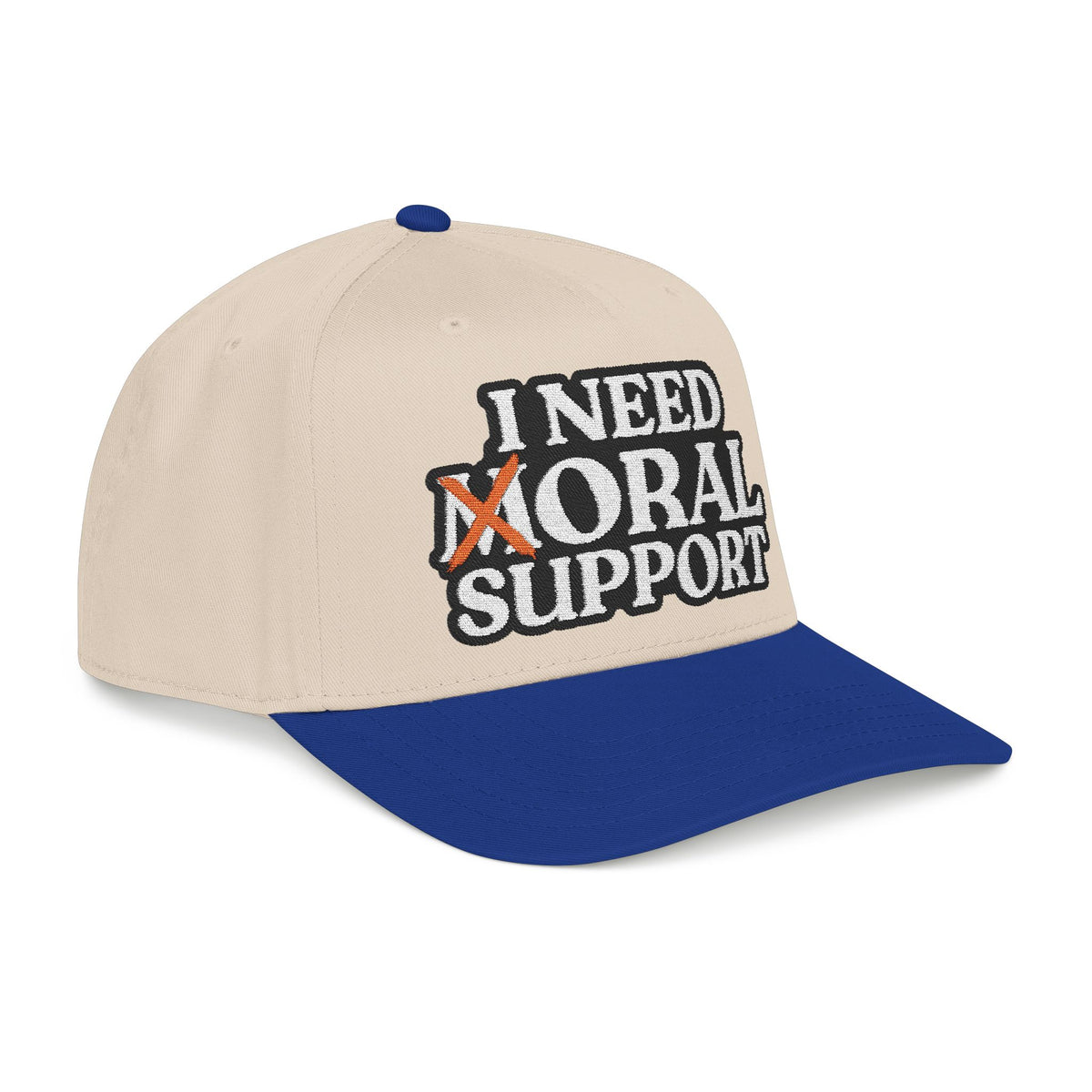 I Need Moral Support Mid Profile Hat (Embroidery)