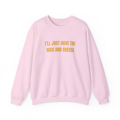 Ill Just Have The Mac And Cheese Sweatshirt Unisex Heavy Blend™ Crewneck Sweatshirt