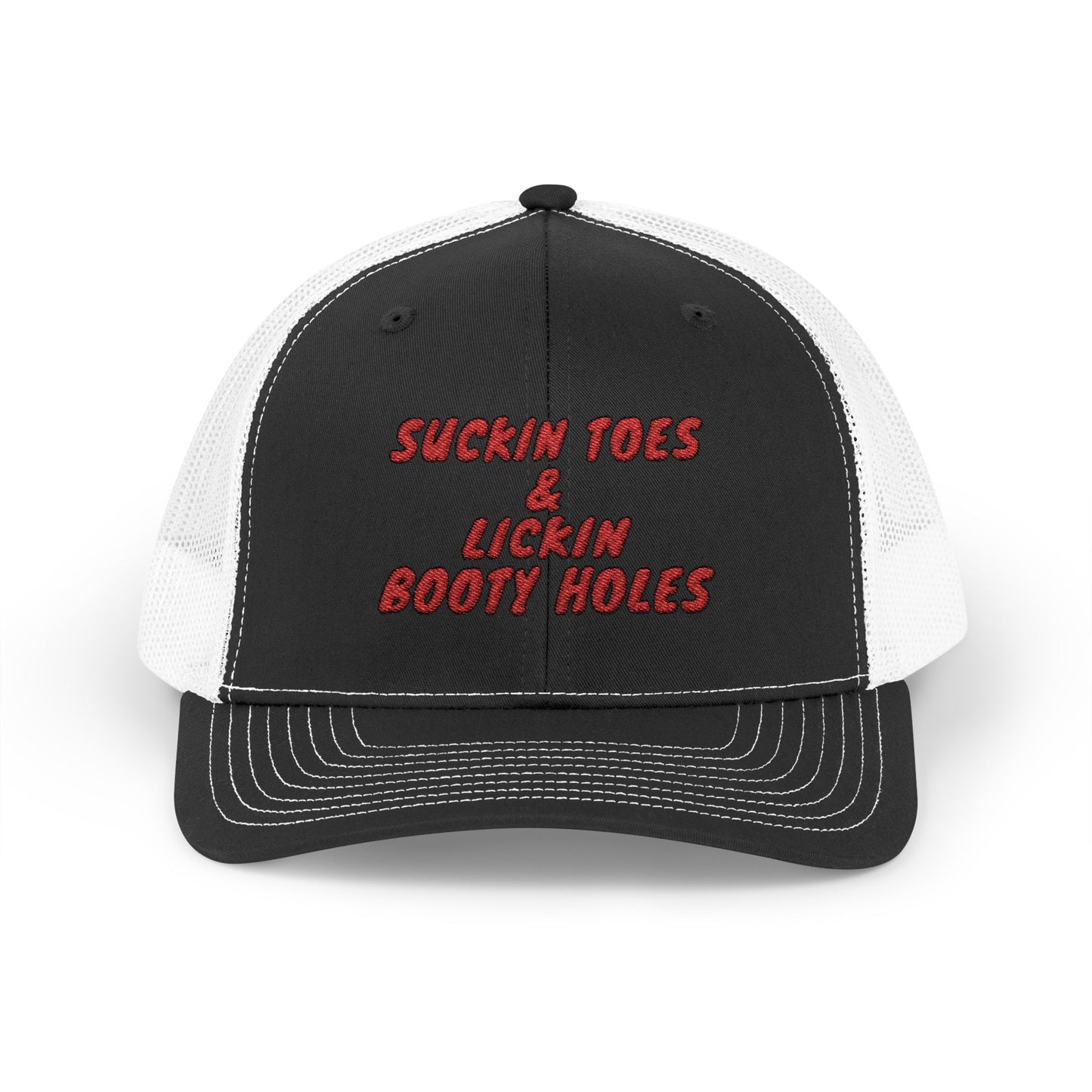 Suckin Toes & Lickin Booty Holes Richardson 112 Snapback Trucker Cap