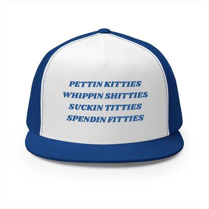 KITTIES SHITTIES TITTIES FITTIES Panel Trucker Cap (Embroidery)