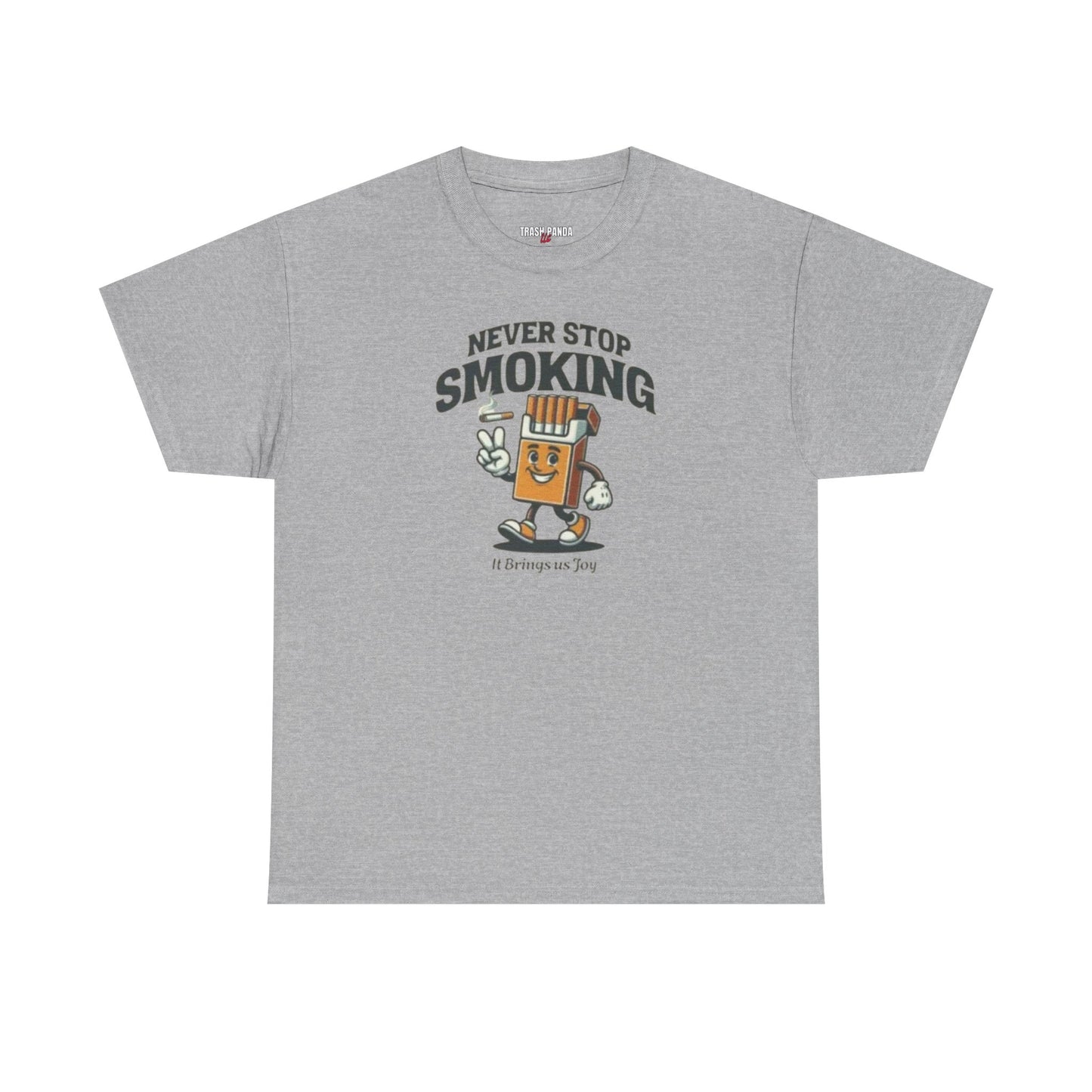 Never Stop Smoking Unisex Heavy Cotton Tee